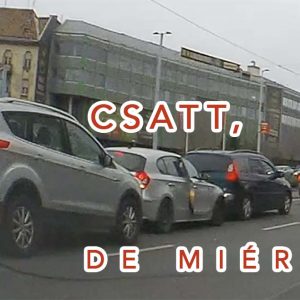 VIDEÓN A BALESET: Szendvics, amibe soha ne kerülj bele! – Belső sávban hagyott autó és a rohanás…