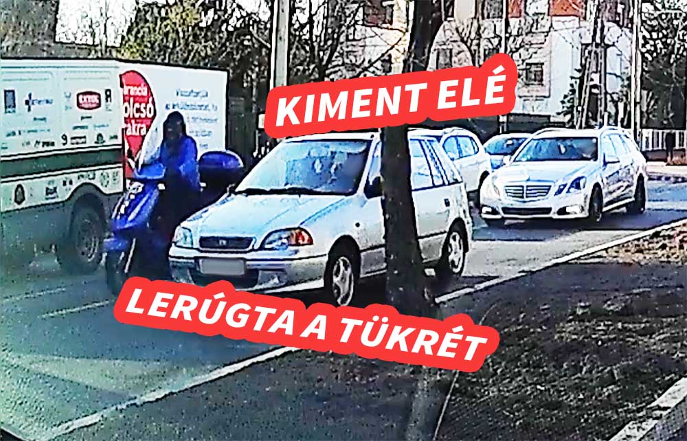 VIDEÓ: Lerúgta a suzukis tükrét, mert az eléhajtott