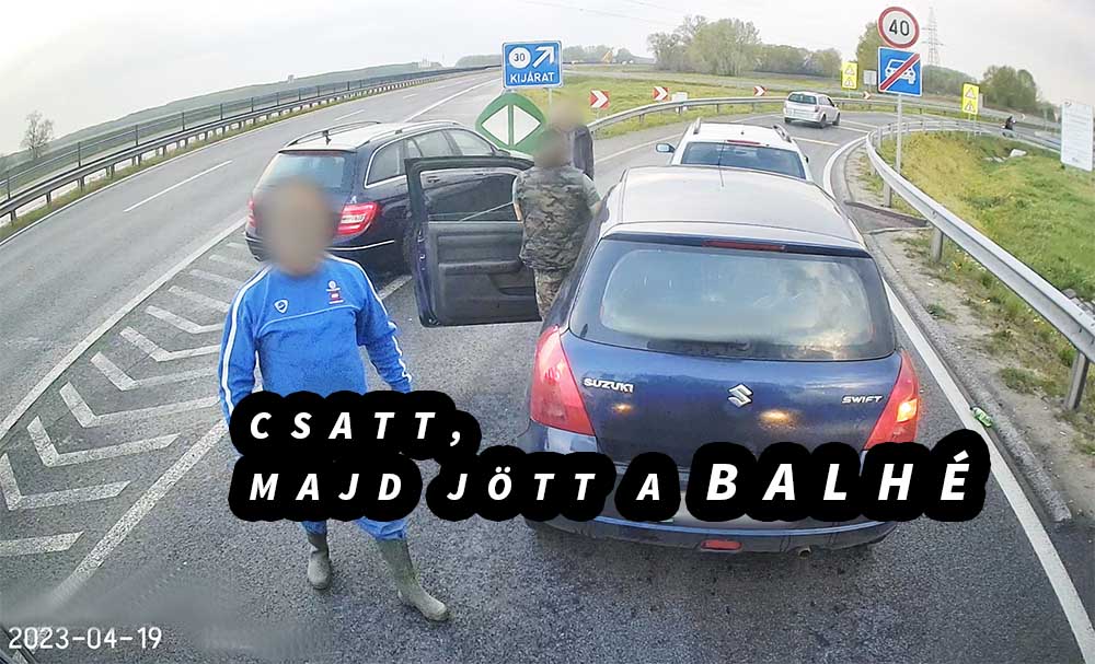 VIDEÓ: Balhé és köpködés, pedig ő ment neki az előtte lévő autónak