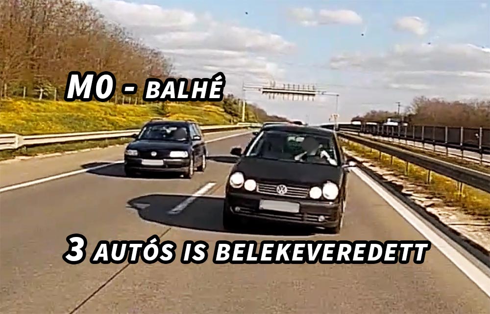 Akkora acsarkodást rögzített egy kamera az M0-son, hogy megfejteni sem könnyű