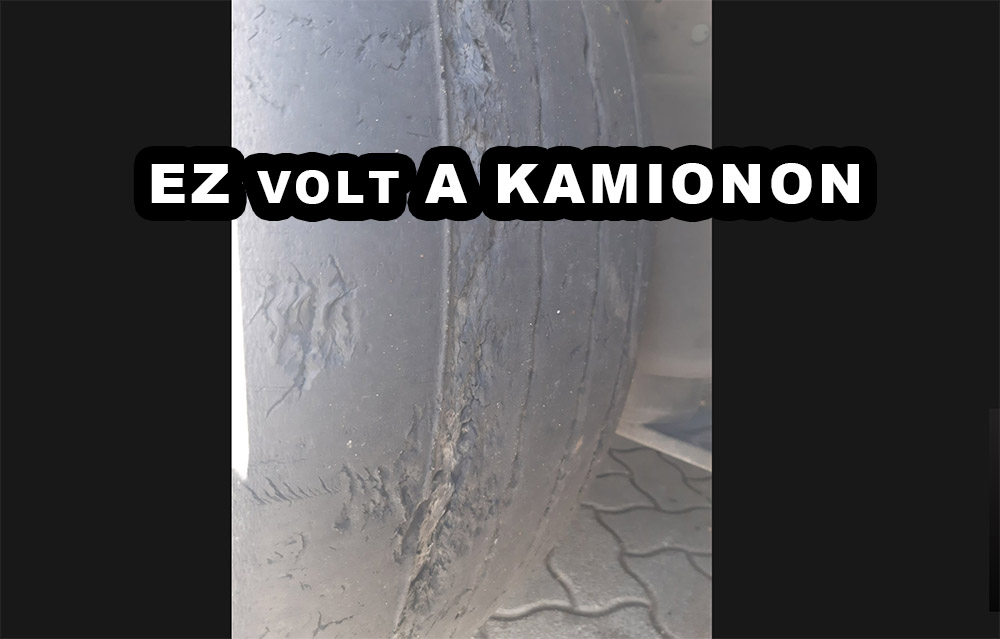 Kemény pénzbírságot szabtak ki és nem hagyták ezekkel az abroncsokkal továbbmenni