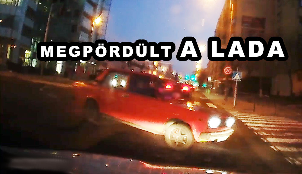 VIDEÓ: Meglódult a vas a 13. kerületben. Megpördült a Lada. Nem kicsit, nagyon…