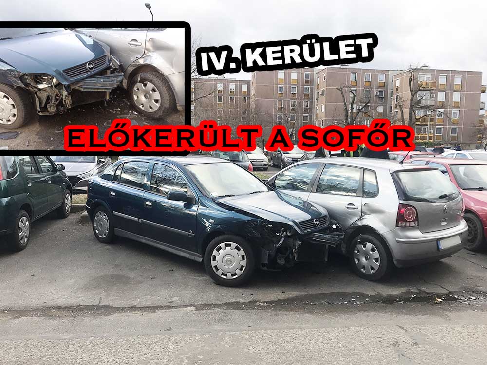 Előkerült az Újpesten három parkoló autót lezúzó sofőr