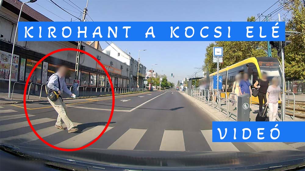 El akarta érni a villamost, kirohant a kamerás autó elé