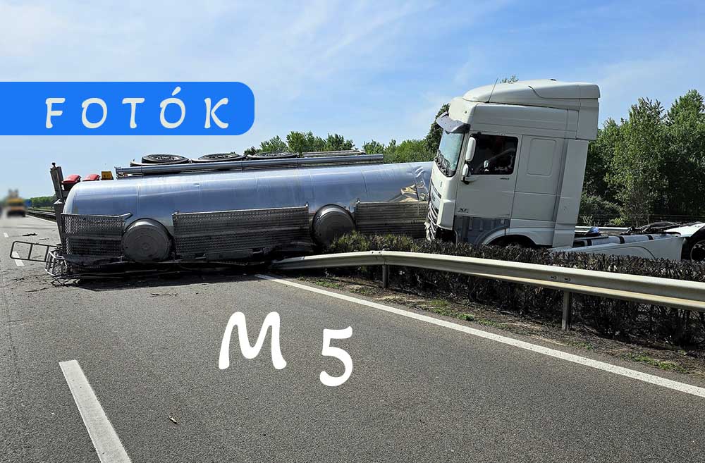 Áttörte a szalagkorlátot és felborult egy kamion az M5-ös autópályán