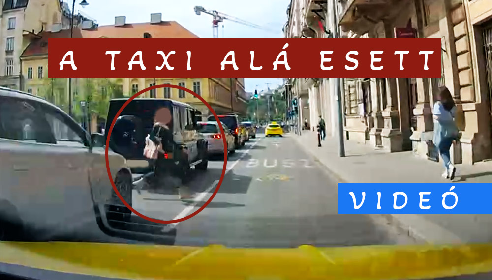 A G-Merci mögött, egy pillanat alatt jelent meg a futó nő, aki végül a taxi alá esett