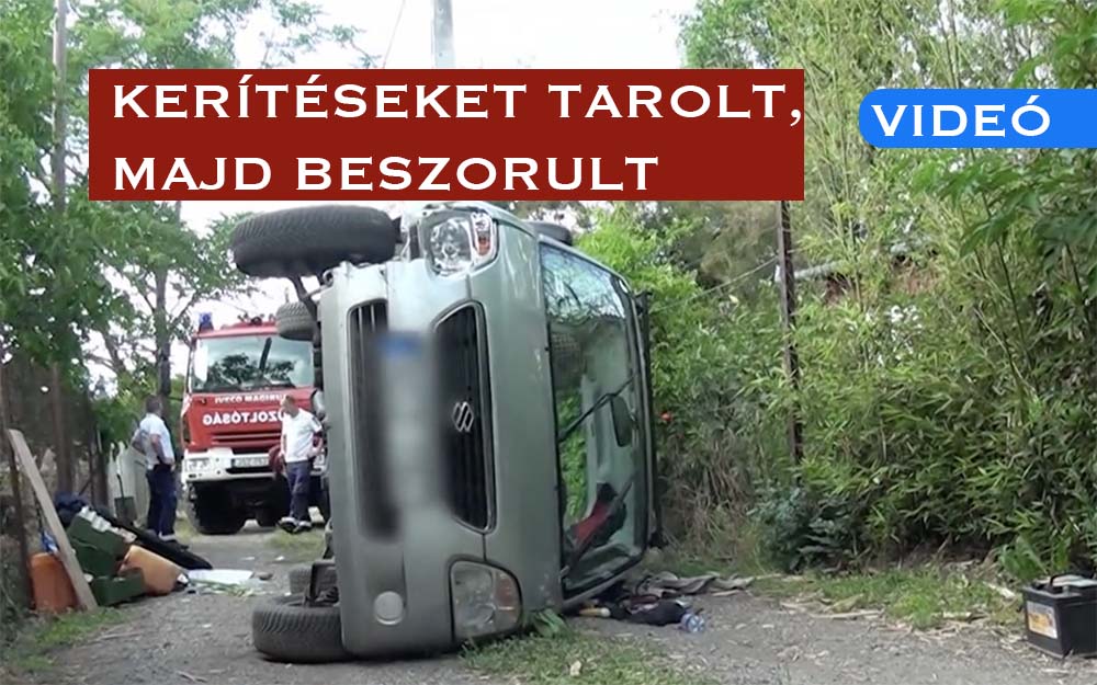 Felborult és a roncsba szorult a feltehetően ittas férfi