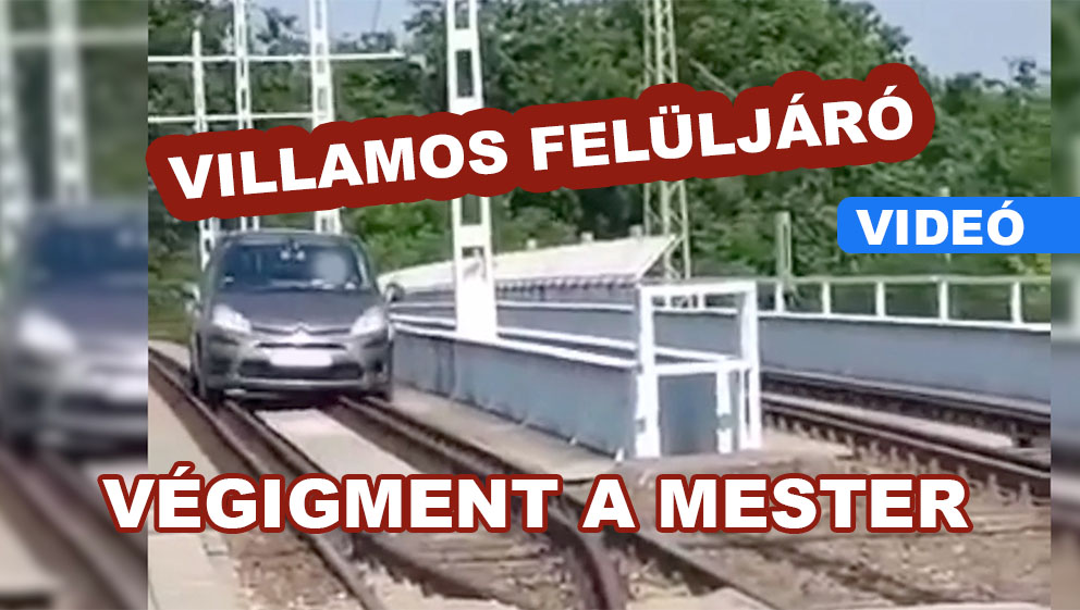 A 37-es villamos felüljáróján, a Zách utcáig végigment Citroenjével egy sofőr Budapesten