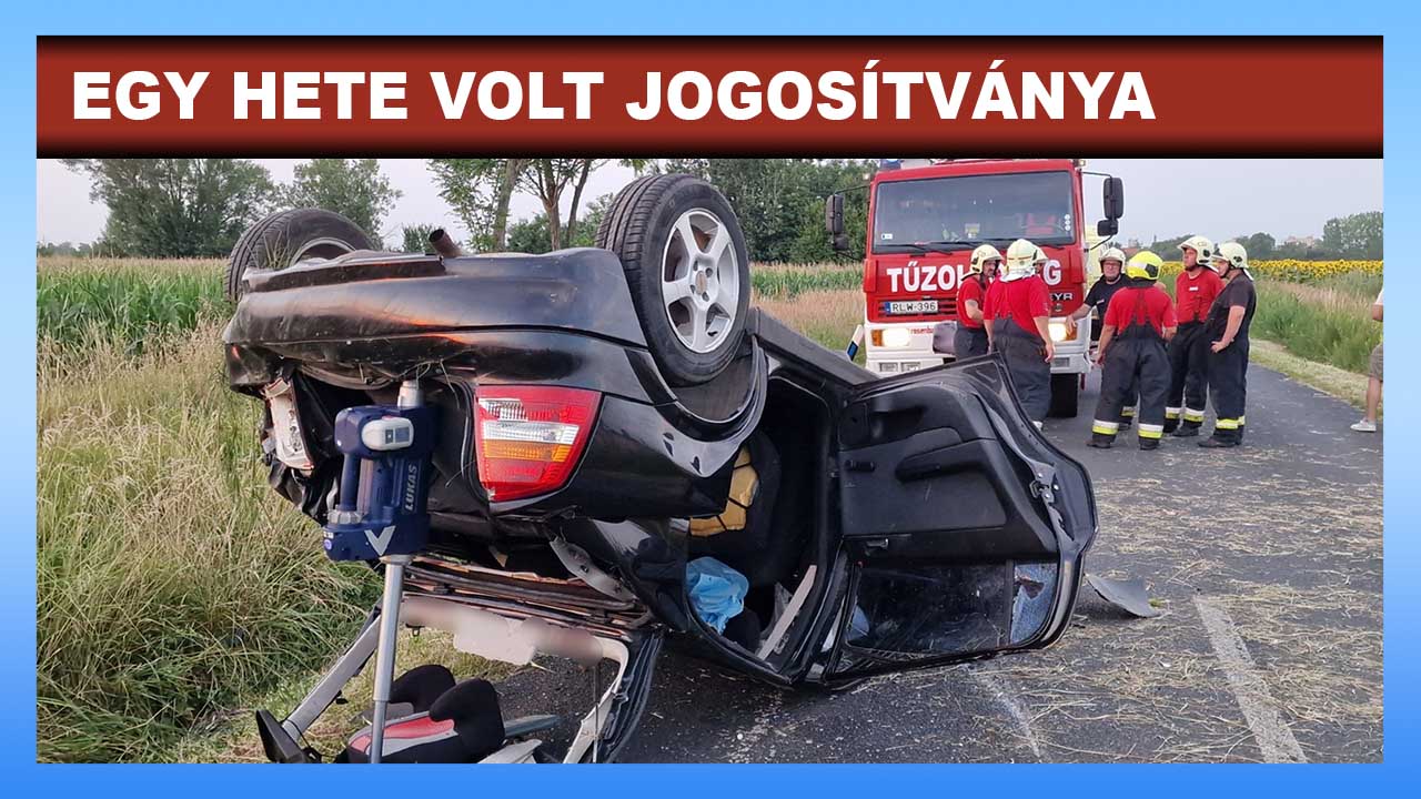 Egy hete volt jogosítványa – Felborult az Opellal. Ketten életveszélyesen megsérültek